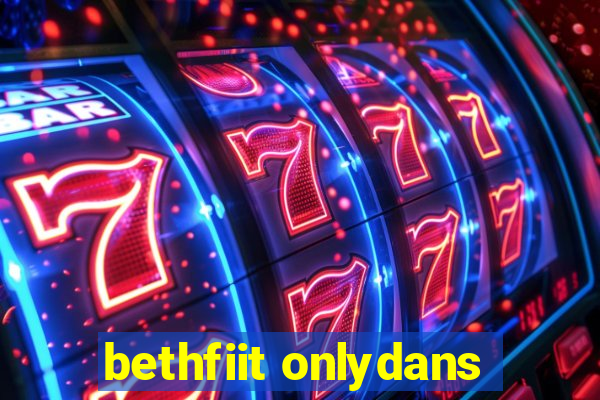 bethfiit onlydans